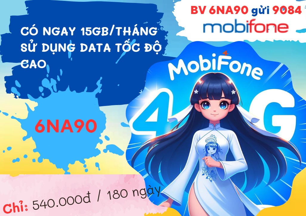 Cách đăng ký gói cước 6NA90 MobiFone có ngay 6 tháng sử dụng liên tục